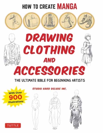 How to Create Manga: Drawing Clothing and Accessories