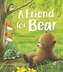 A Friend for Bear
