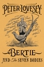 Bertie and the Seven Bodies