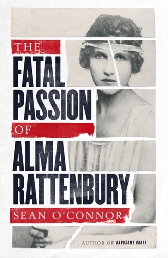 The Fatal Passion of Alma Rattenbury
