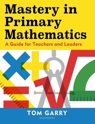 Mastery in Primary Mathematics