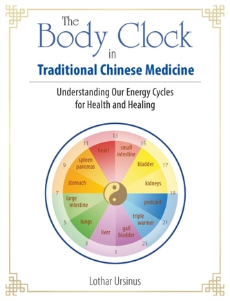 The Body Clock in Traditional Chinese Medicine