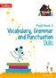 Vocabulary, Grammar and Punctuation Skills Pupil Book 3