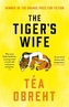 The Tiger's Wife