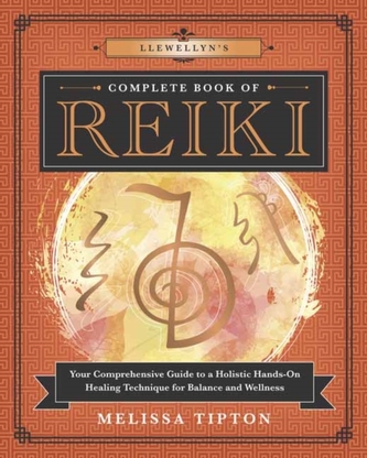 Llewellyn's Complete Book of Reiki