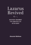 Lazarus Revived
