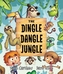 The Dingle Dangle Jungle