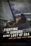 Fighting to Survive Being Lost at Sea