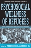 Psychosocial Wellness of Refugees