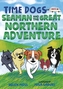 TIME DOGS SEAMAN & THE GREAT NORTHERN AD