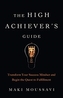 The High Achievers Guide