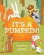 ITS A PUMPKIN