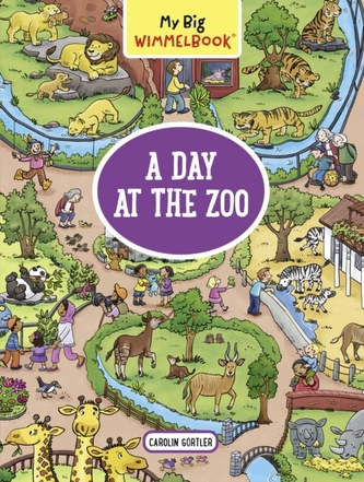 My Big Wimmelbook: A Day at the Zoo