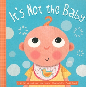 It's Not the Baby
