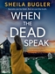 When the Dead Speak
