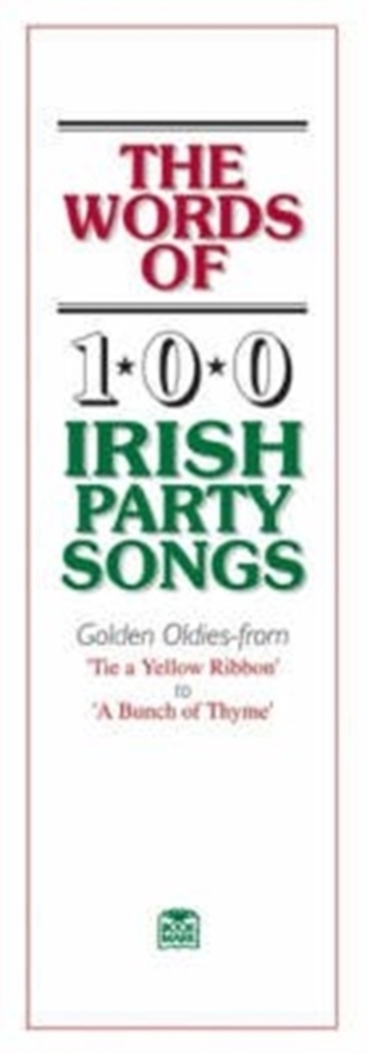 Words of 100 Irish Party Songs