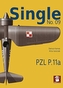 Single 9: PZL P.11a