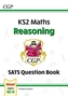 NEW KS2 MATHS SATS QUESTION BOOK REASONI