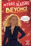 Trailblazers: Beyonce