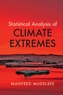 Statistical Analysis of Climate Extremes