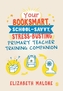 Your Booksmart, School-savvy, Stress-busting Primary Teacher Training Companion
