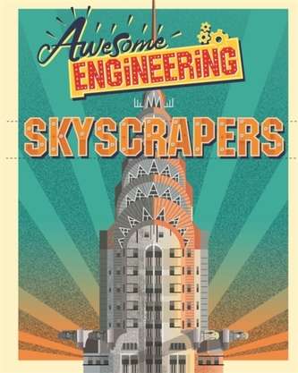 Awesome Engineering: Skyscrapers