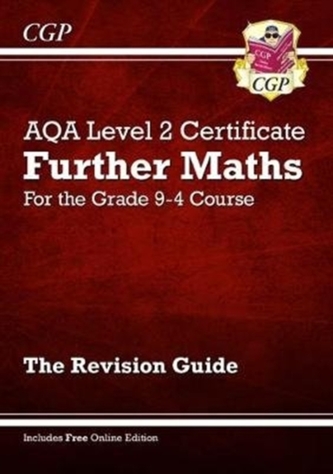 New Grade 9-4 AQA Level 2 Certificate: Further Maths - Revision Guide (with Online Edition)