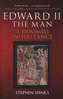 Edward II the Man