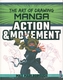 The Art of Drawing Manga: Action & Movement