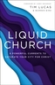 Liquid Church