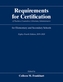 Requirements for Certification of Teachers, Counselors, Librarians, Administrators for Elementary and Secondary Schools,