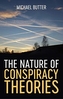 The Nature of Conspiracy Theories