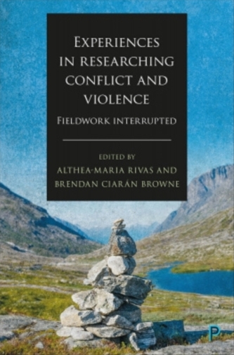 Experiences in Researching Conflict and Violence