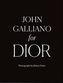 John Galliano for Dior