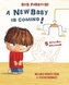 A New Baby is Coming! Tim's Tips
