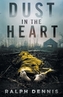 DUST IN THE HEART