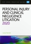 Personal Injury and Clinical Negligence Litigation 2020