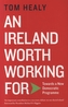 An Ireland Worth Working For