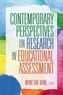Contemporary Perspectives on Research in Educational Assessment