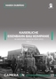 Kaiserliche Eisenbahn-Bau Kompanie in Western Galicia 1914-1915