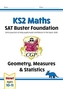 NEW KS2 MATHS SAT BUSTER FOUNDATION GEOM