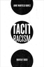 Tacit Racism