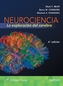 Neurociencia. La exploracion del cerebro