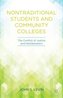 Nontraditional Students and Community Colleges