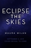 Eclipse the Skies