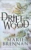 DRIFTWOOD
