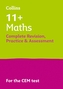 11+ Maths Complete Revision, Practice & Assessment for CEM