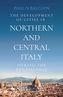 The Development of Cities in Northern and Central Italy during the Renaissance