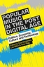 Popular Music in the Post-Digital Age