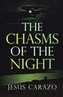 The Chasms of the Night